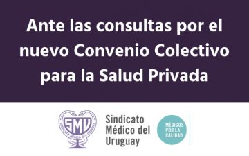 Ante consultas por el nuevo Convenio Colectivo para la Salud Privada