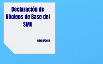 Recibimos y publicamos: Declaración de Núcleos de Base del SMU