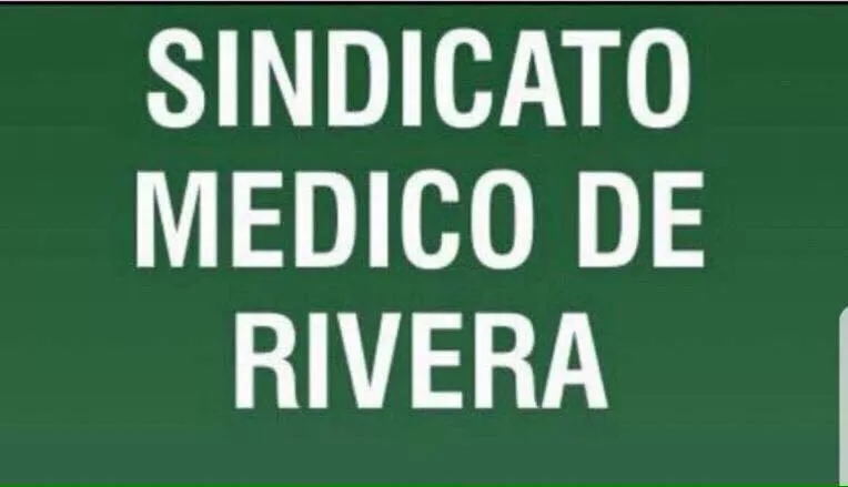 Recibimos y publicamos comunicado del Sindicato Médico de Rivera